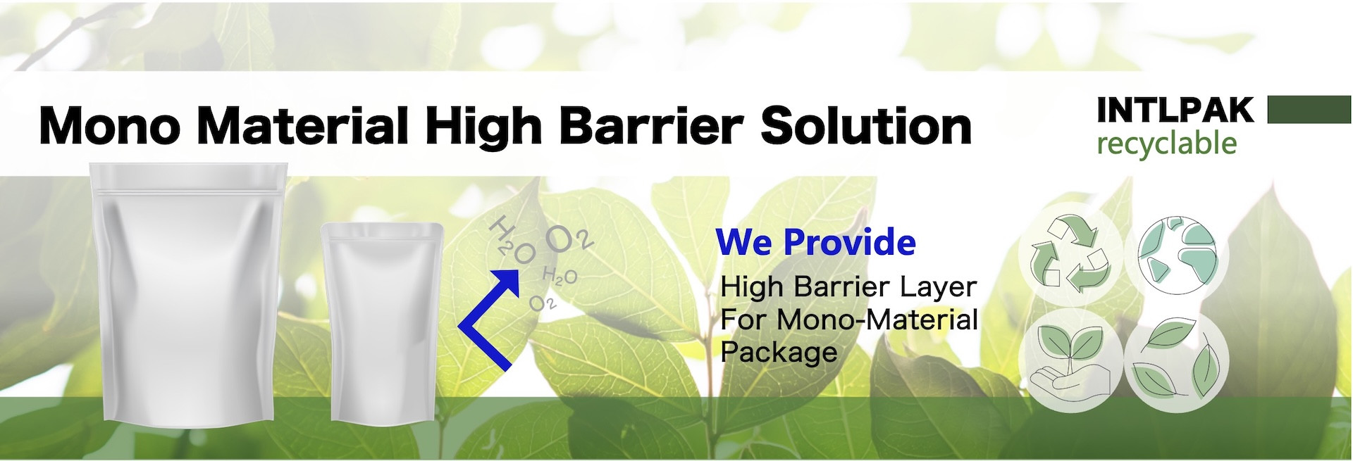 Mono Material High barrier Film Mono Material High barrier Film